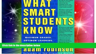 Big Deals  What Smart Students Know: Maximum Grades. Optimum Learning. Minimum Time.  Best Seller