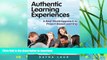 EBOOK ONLINE  Authentic Learning Experiences: A Real-World Approach to Project-Based Learning