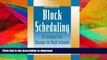 FAVORITE BOOK  Block Scheduling: A Catalyst for Change in High Schools (Library of Innovations)