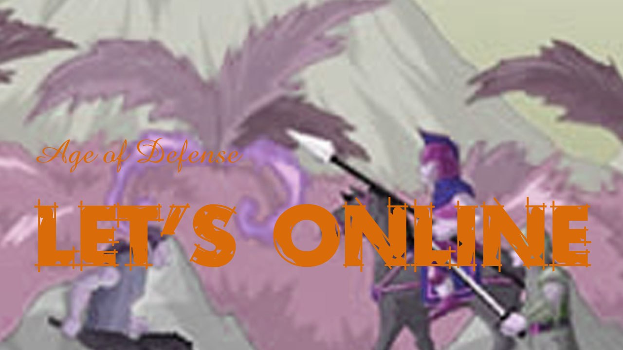 Let's Online 79: Age of Defense (2/2)