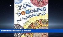 READ ONLINE Zen Doodling Mandalas READ PDF FILE ONLINE