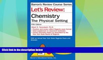Big Deals  Let s Review Chemistry: The Physical Setting  Free Full Read Most Wanted