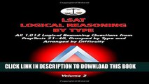 [PDF] LSAT Logical Reasoning by Type, Volume 2: All 1,012 Logical Reasoning Questions from