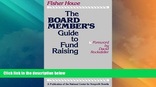 Big Deals  The Board Member s Guide to Fund Raising  Best Seller Books Best Seller