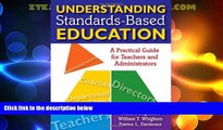 Big Deals  Understanding Standards-Based Education: A Practical Guide for Teachers and