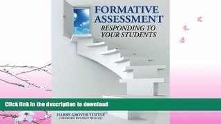 READ THE NEW BOOK Formative Assessment: Responding to Your Students READ PDF FILE ONLINE