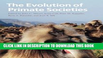 New Book The Evolution of Primate Societies