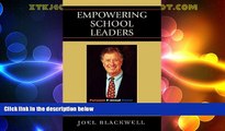 Big Deals  Empowering School Leaders: Personal Political Power for School Board Members and