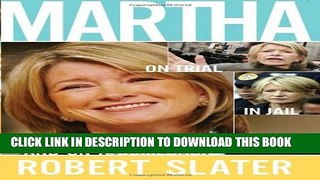 [PDF] Martha: On Trial, in Jail, and on a Comeback Full Online