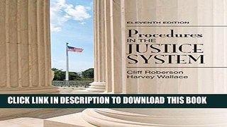 [PDF] Procedures in the Justice System (11th Edition) [Full Ebook]