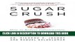 [PDF] Sugar Crush: How to Reduce Inflammation, Reverse Nerve Damage, and Reclaim Good Health
