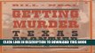 [PDF] Getting Away with Murder on the Texas Frontier: Notorious Killings and Celebrated Trials