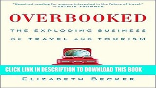 [PDF] Overbooked: The Exploding Business of Travel and Tourism Full Collection