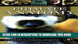 [PDF] Primate Anatomy, Third Edition: An Introduction Popular Online