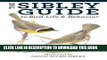 New Book The Sibley Guide to Bird Life and Behavior