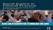 [PDF] Social Justice in Clinical Practice: A Liberation Health Framework for Social Work Popular