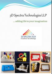 3D Printing Services in India - 3D Spectra Technologies LLP