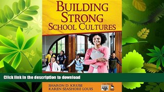 FAVORIT BOOK Building Strong School Cultures: A Guide to Leading Change (Leadership for Learning