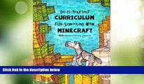 Must Have PDF  Do It Yourself Curriculum - Fun-Schooling with Minecraft: 400 Homeschooling Lessons