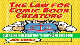 [PDF] The Law for Comic Book Creators: Essential Concepts and Applications Full Colection