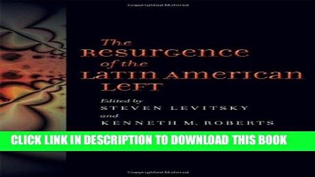 [PDF] The Resurgence of the Latin American Left Popular Colection