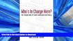 READ THE NEW BOOK Who s in Charge Here?: The Tangled Web of School Governance and Policy FREE BOOK