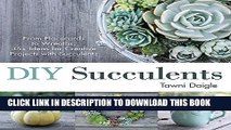 Collection Book DIY Succulents: From Placecards to Wreaths, 35  Ideas for Creative Projects with