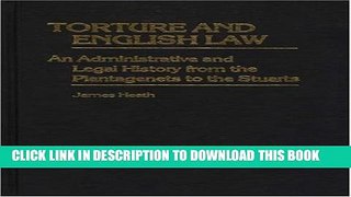 [PDF] Torture and English Law: An Administrative and Legal History from the Plantagenets to the