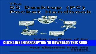 [PDF] The 5S Desktop (PC) Pocket Handbook - Using the Power of the Toyota Production System (Lean)