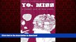 READ ONLINE Yo, Miss: A Graphic Look At High School (Comix Journalism) READ PDF BOOKS ONLINE