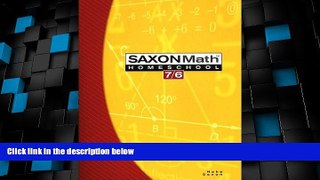 Big Deals  Saxon Math 7/6: Homeschool Edition Student Text  Best Seller Books Most Wanted