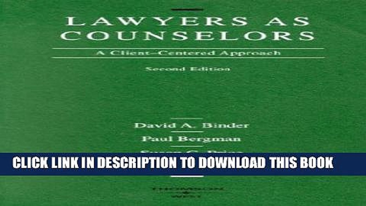 [PDF] Lawyers as Counselors: A Client-Centered Approach (American Casebook Series) [Full Ebook]