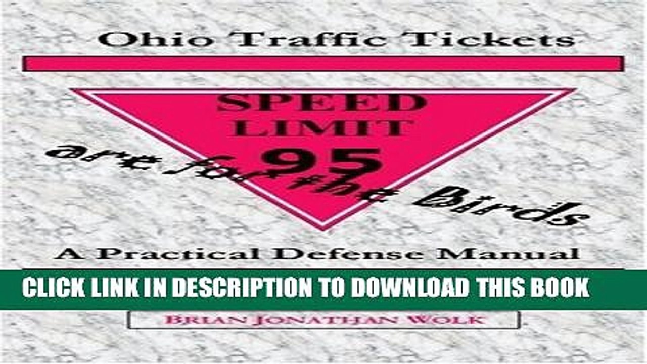[PDF] Ohio Traffic Tickets are for the Birds: A Practical Defense Manual for Juveniles and Adults