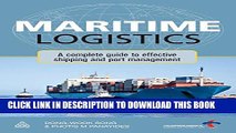 [PDF] Maritime Logistics: A Complete Guide to Effective Shipping and Port Management Popular Online
