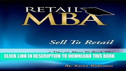 [PDF] Sell to Retail (5 Tips on How to Rock the Chain Store Buyer Meeting) Popular Online