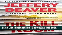 [PDF] The Kill Room (A Lincoln Rhyme Novel) Full Online