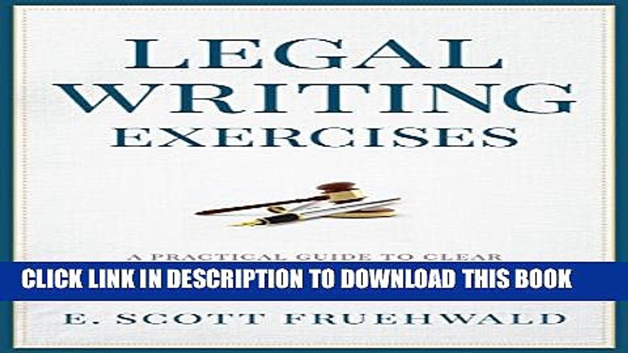 [PDF] Legal Writing Exercises: A Practical Guide to Clear and Persuasive Writing for Lawyers Full