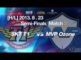 [H/L] LOL Champs Summer 2013_MVP Ozone vs. SKT T1 Match 3(2013.8.23)