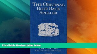 Big Deals  The Original Blue Back Speller  Best Seller Books Most Wanted