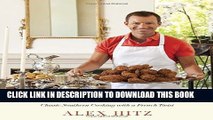[PDF] My Beverly Hills Kitchen: Classic Southern Cooking with a French Twist Full Online
