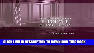 [PDF] Fundamental Trial Advocacy, 3rd Edition (American Casebook Series) [Full Ebook]