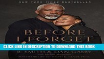 [PDF] Before I Forget: Love, Hope, Help, and Acceptance in Our Fight Against Alzheimer s Full