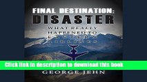 [PDF] Final Destination: Disaster: What Really Happened to Eastern Airlines Full Colection