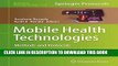 [PDF] Mobile Health Technologies: Methods and Protocols (Methods in Molecular Biology) Popular
