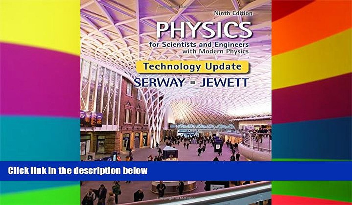Big Deals  Physics for Scientists and Engineers with Modern Physics, Technology Update  Best