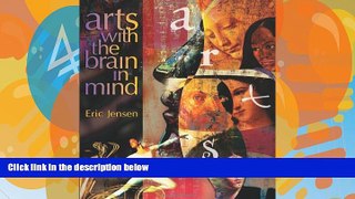 Big Deals  Arts with the Brain in Mind  Free Full Read Most Wanted