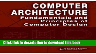 [PDF] Computer Architecture: Fundamentals and Principles of Computer Design Popular Online