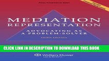 [PDF] Mediation Representation: Advocating as Problem Solver, Third Edition (Aspen Coursebook)