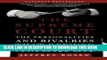 [PDF] The Supreme Court: The Personalities and Rivalries That Defined America [Full Ebook]