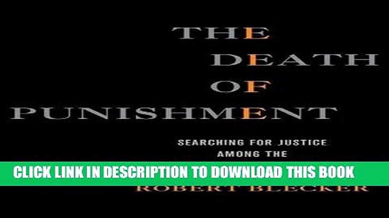 [PDF] The Death of Punishment: Searching for Justice among the Worst of the Worst [Full Ebook]